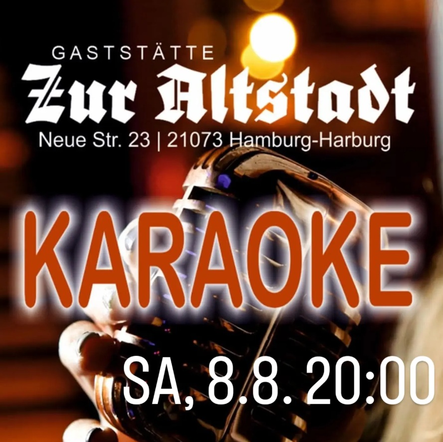 Karaoke in der Altstadt 8.8. 20:00
